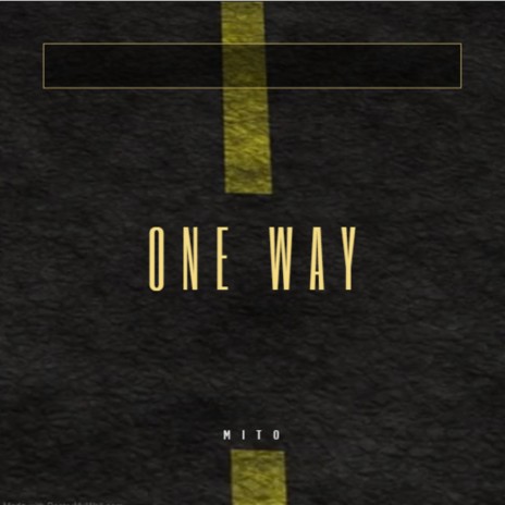 One Way | Boomplay Music