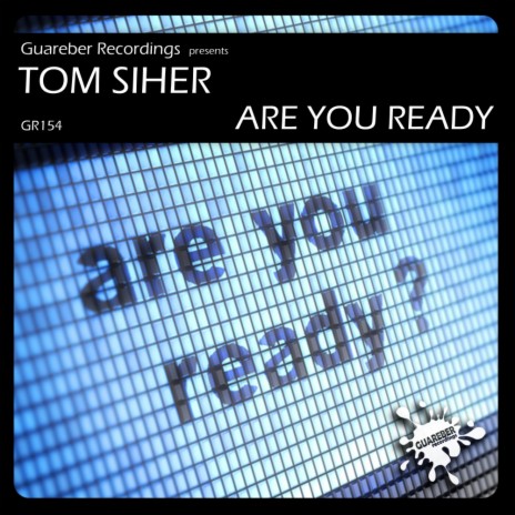 Are You Ready (Original Mix)