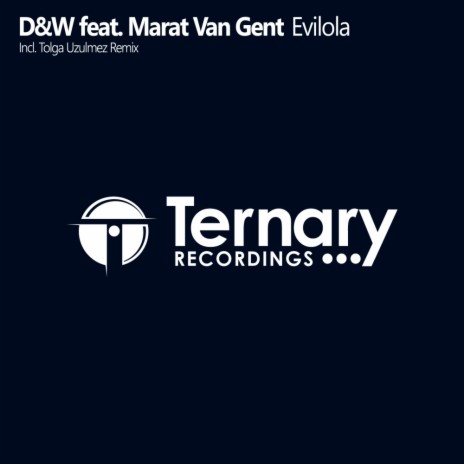 Evilola (Original Mix) ft. Martan van Gent