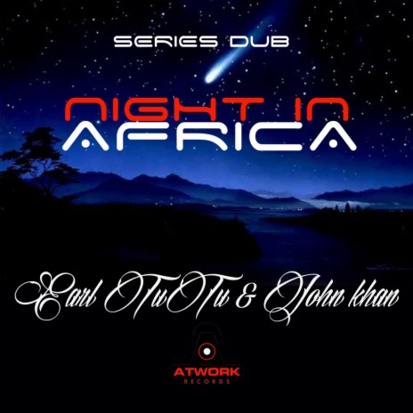 Night In Africa (Raw Edit) ft. John khan | Boomplay Music