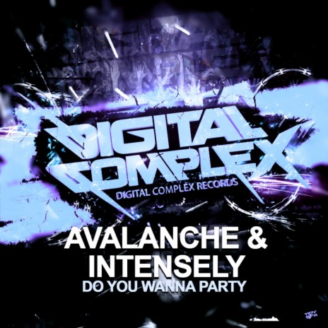 Do You Wanna Party (Original Mix) ft. INtensely