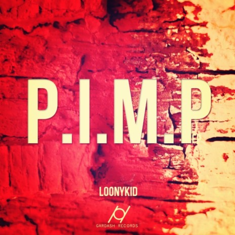 P.I.M.P (Original Mix) | Boomplay Music
