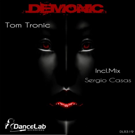 Demonic (Sergio Casas Remix) | Boomplay Music