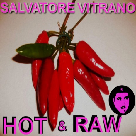 Hot & Raw (Original Mix)