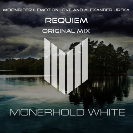 Requiem (Original Mix) ft. Emotion Love & Alexander Ureka