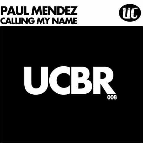 Calling My Name (Original Mix)