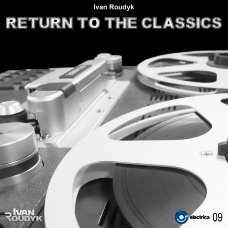 Return To The Classics (Original Mix)