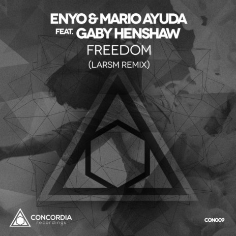 Freedom (LarsM Remix) ft. Mario Ayuda & Gaby Henshaw