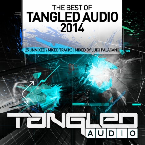 Tangled Audio - Best Of 2014 (Continious Mix 02) | Boomplay Music