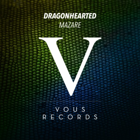 Dragonhearted (Original Mix)