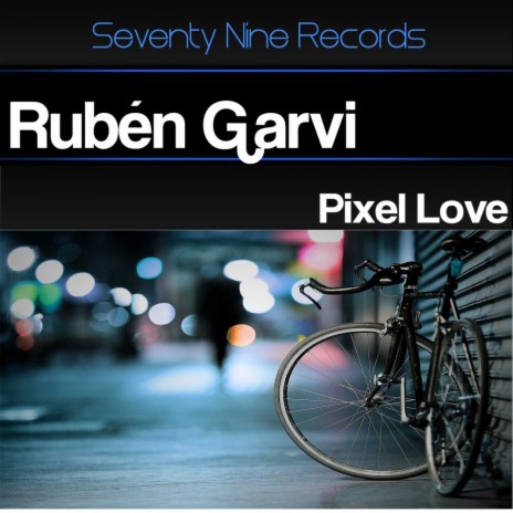 Pixel Love (Original Mix) | Boomplay Music