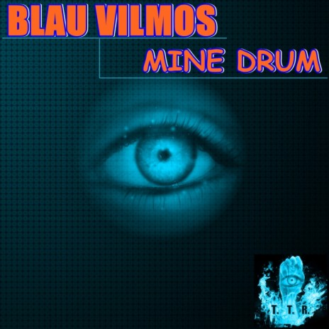 Mine Drum (Original Mix)