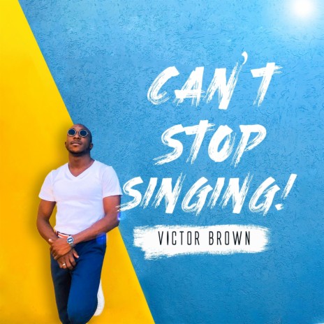 Can't Stop Singing | Boomplay Music