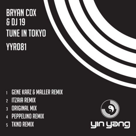 Tune In Tokyo (Gene Karz & Maller Remix) ft. DJ 19