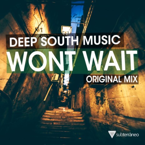 Won't Wait (Original Mix)