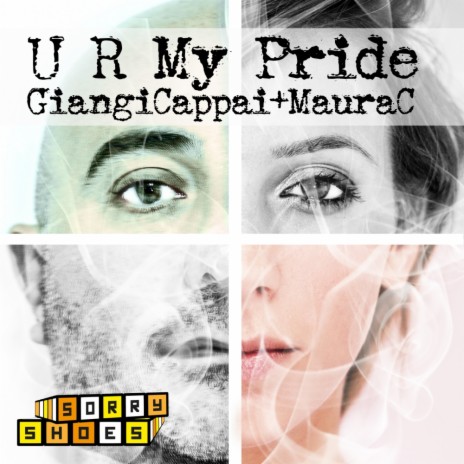 U R My Pride (Groovapella) ft. Maura C | Boomplay Music