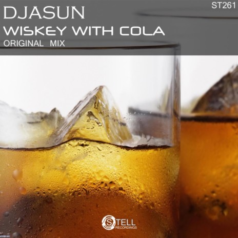 Wiskey With Cola (Original Mix)