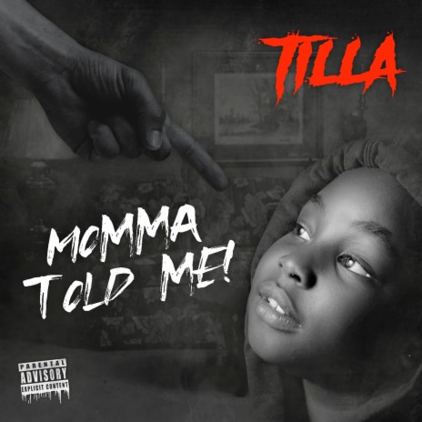 Momma Told Me! | Boomplay Music