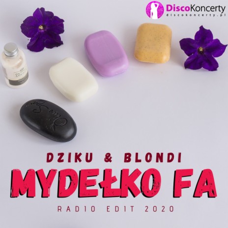Mydełko Fa (Radio Edit) ft. Blondi | Boomplay Music