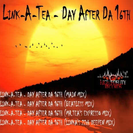 Day After Da 16th (Mr. Tea's Expresso Mix)
