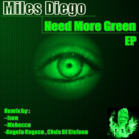 Need More Green (Original Mix)