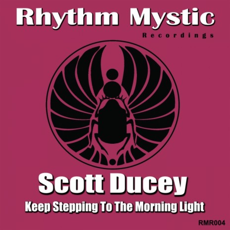 Keep Stepping To The Morning Light (Original Mix)