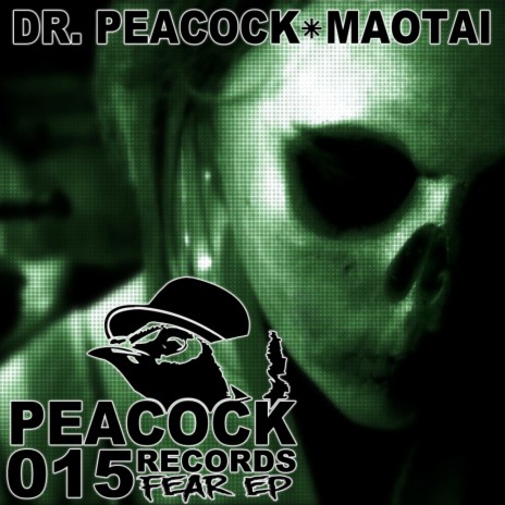Fear (Original Mix) ft. Dr. Peacock