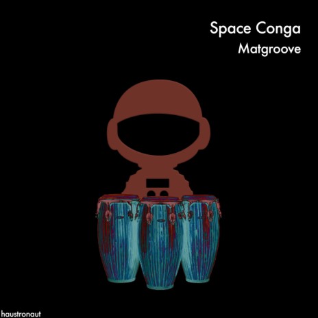 Space Conga | Boomplay Music