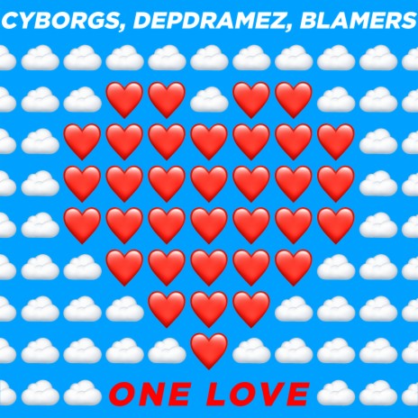 One Love ft. Depdramez & Blamers | Boomplay Music