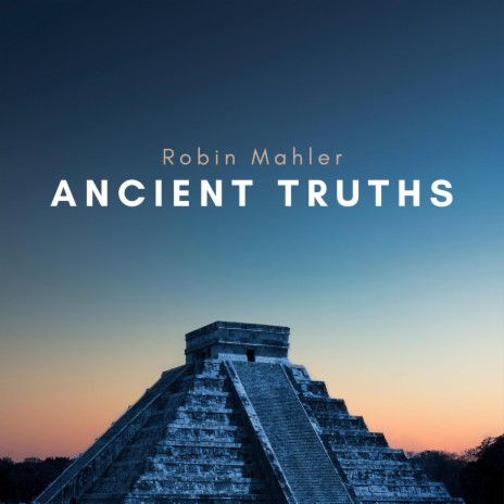 Ancient Truths | Boomplay Music