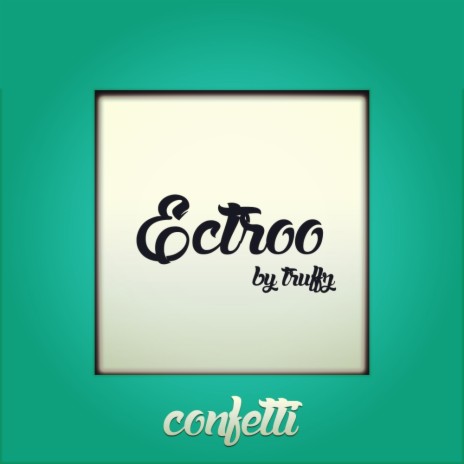 Ectroo (Original Mix)