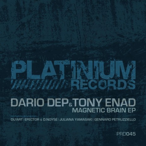 Magnetic Brain (Efector & D.Noyse Remix) ft. Tony Enad | Boomplay Music