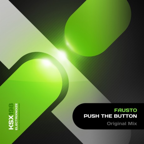 Push The Button (Original Mix) | Boomplay Music
