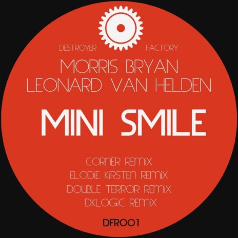 Mini Smile (Double Terror Remix) ft. Leonard Van Helden | Boomplay Music