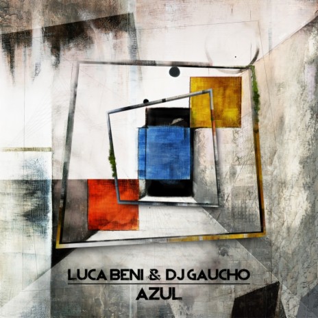 Azul (Original Mix) ft. DJ Gaucho