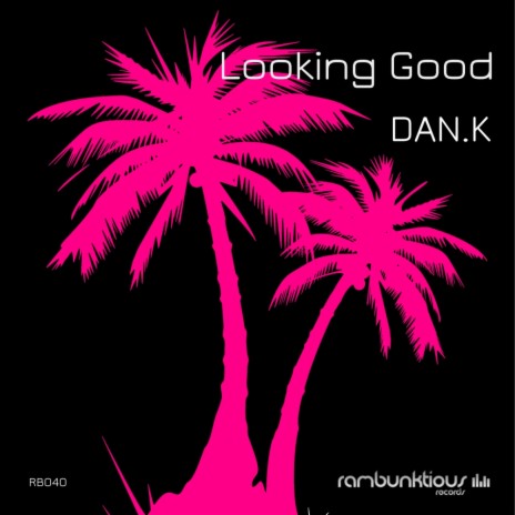 Looking Good (Original Mix)