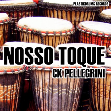 Nosso Toque (Ck Pellegrini Remix)