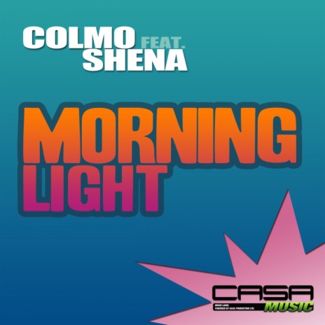 Morning Light (Original Mix) ft. Shena | Boomplay Music