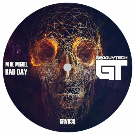 Bad Day (Original Mix)