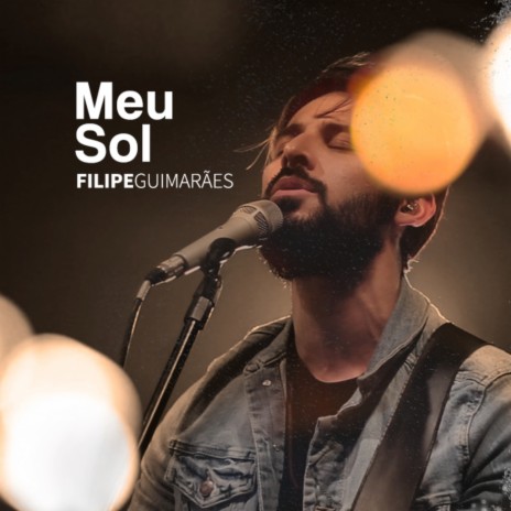 Meu Sol (Ao Vivo) | Boomplay Music