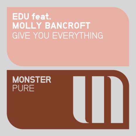 Give You Everything (Radio Edit) ft. Molly Bancroft
