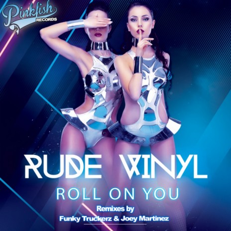 Roll On You (Funky Truckerz Remix) | Boomplay Music