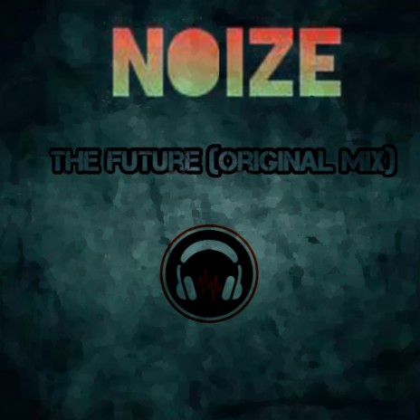 The Future (Original Mix) | Boomplay Music