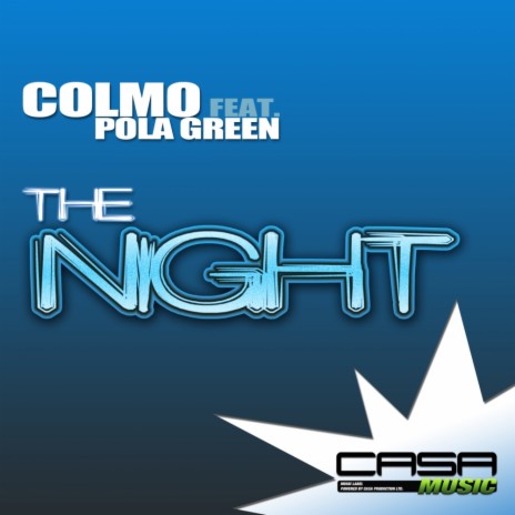 The Night (Original Mix) ft. Pola Green | Boomplay Music