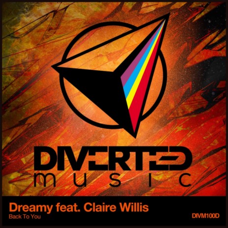 Back To You (Original Mix) ft. Claire Willis | Boomplay Music