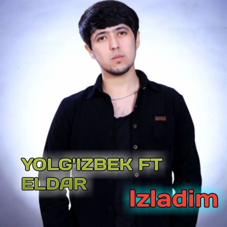 Izladim ft. Eldar | Boomplay Music