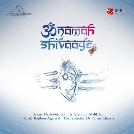 Om Namah Shivaaye ft. Harshdeep Kaur & Tarannum Malik Jain | Boomplay Music