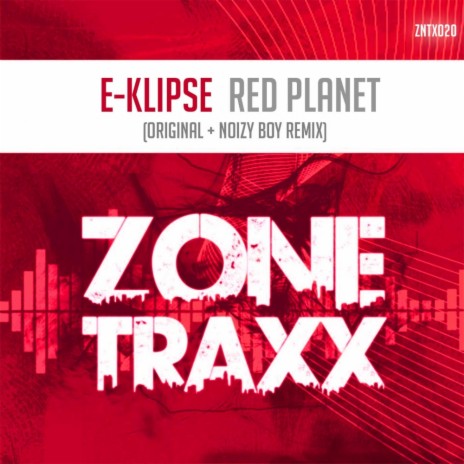 Red Planet (Noizy Boy Remix) | Boomplay Music