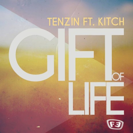 Gift Of Life (Radio Mix) ft. Kitch