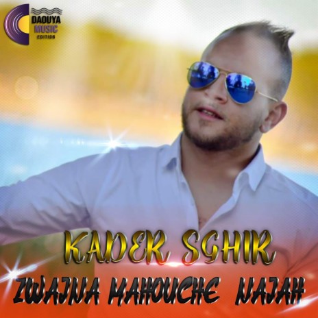 Zwajna Mahouche Najah | Boomplay Music